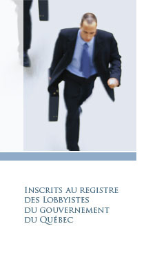Inscrits au registre des lobbyistes du gouvernement du Qu&eacute;bec