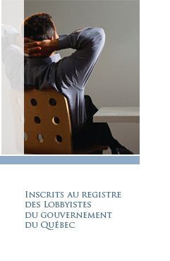 Inscrits au registre des lobbyistes du gouvernement du Qu&eacute;bec